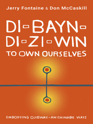 Di-bayn-di-zi-win (To Own Ourselves) - ebook